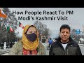 How people react to pm modis kashmir visit