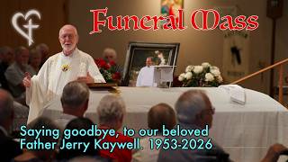 Funeral Mass—Father Jerry Kaywell