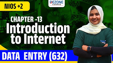 NIOS Plus Two Data Entry Chapter 13 | Introduction to Internet | Class 12 NIOS Computer Lesson
