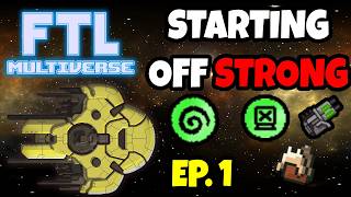 STARTING OFF STRONG - FTL: Multiverse | The Ariolimax | Pt. 1