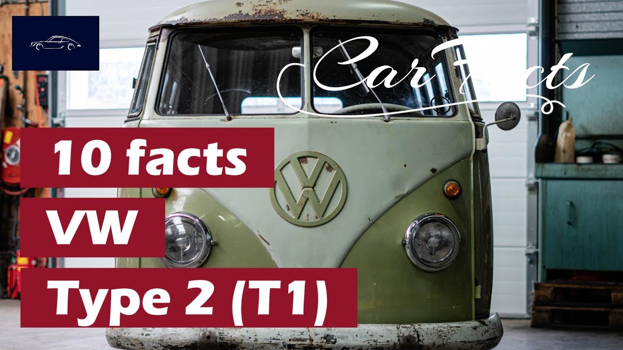 10 interesting facts about the Volkswagen Type 2 (T1) - CarFacts