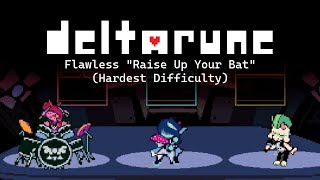 Deltarune Chapter 4 - Flawless "Raise Up Your Bat" (Hard Difficulty)