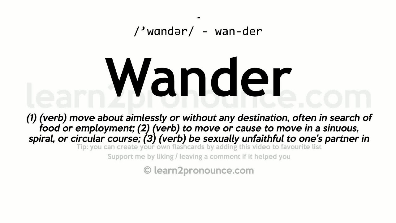 what is the meaning of wandering in english