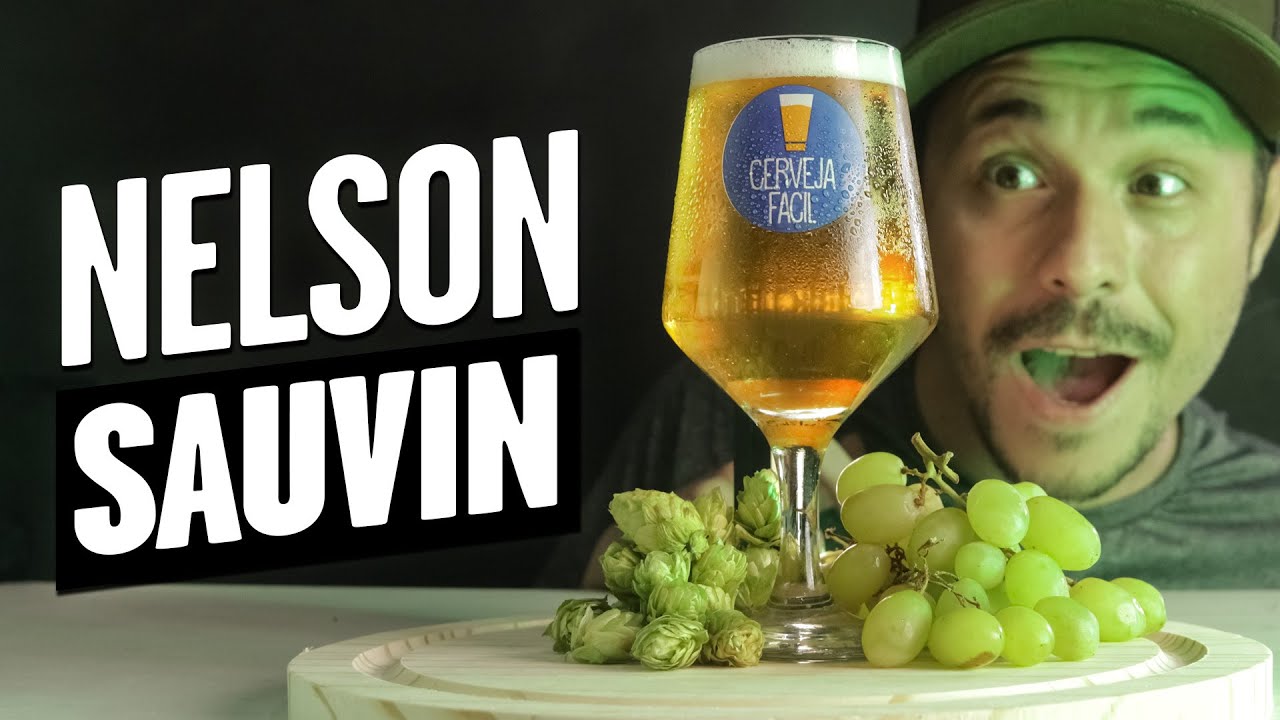 Intenso e Maravilhoso: Lúpulo Nelson Sauvin!