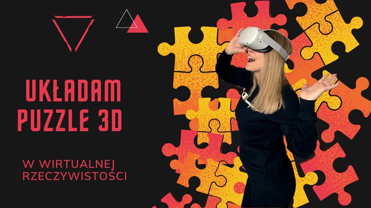 UKŁADAM PUZZLE 3D w VR 😁🧩 (Puzzling Places Oculus Quest 2) YouTube