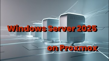 Installing Windows Server 2025 on Proxmox with VirtIO Drivers | Step-by-Step Guide