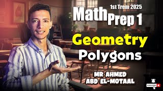 Math prep1 Geometry | Lesson 7 Polygons | ماث أولى اعدادي منهج جديد