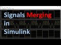 How to merge Signal in Simulink, MATLAB (2015)
