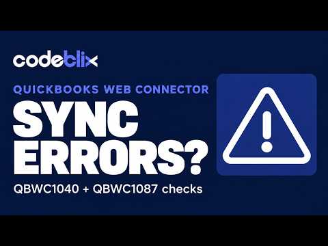 QuickBooks Web Connector Errors: QBWC1040, QBWC1087 & Sync Checks video thumbnail