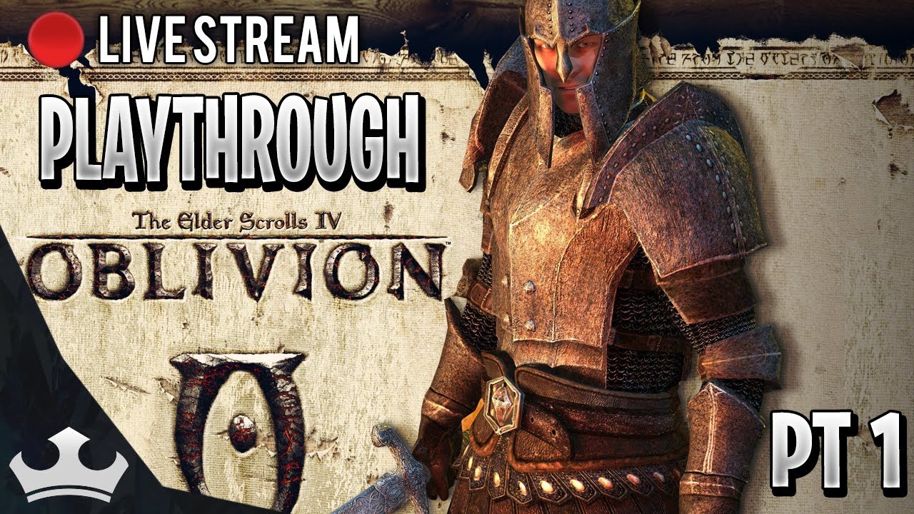 The Elder Scrolls IV: Oblivion Playthrough Part 1 - YouTube