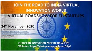 European Innovation Zone in India (EIZI) Virtual Roadshow on 24th November screenshot 4