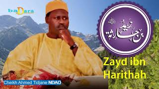 Dundu Sahaba yi : Zayd ibn Harithah p1 | Serigne Cheikh Ahmed Tidiane NDAO