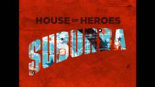 Watch House Of Heroes Relentless video