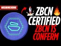 ZBCN Certified for Global Growth 🚀 Binance & Coinbase Listing Soon? $1 Price Target Explained - news