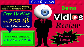Vidios Review | Vidios Bonuses | Vidios Demo | AI Powered Video Hosting Player & Marketing Platform
