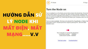 HƯỚNG DẪN SỬ LÝ NODE KHI MẤT ĐIỆN, MẤT MẠNG.....V.V