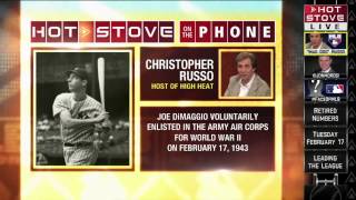 Hot Stove: Russo on DiMaggio