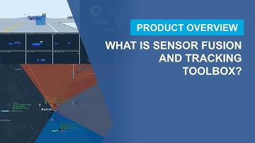 What Is Sensor Fusion and Tracking Toolbox?