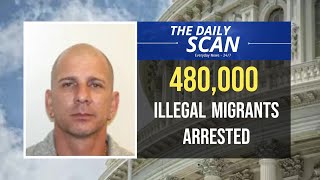 National Security Briefing Reveals 480,000 Illegal Migrants Arrested