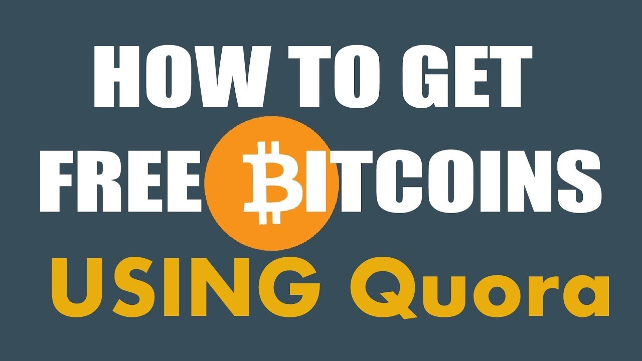 how to mine bitcoins for free quora