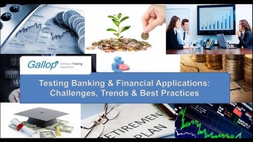 Webinar on Testing Banking & Financial Applications: Challenges, Best Practices | Gallop Solutions