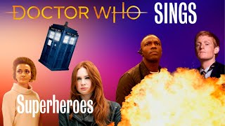 Doctor Who Sings - Superheroes