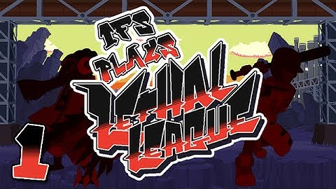 TFS Plays: Lethal League Part 1