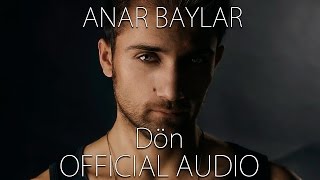 Video thumbnail of "Anar Baylar - Dön (Audio)"