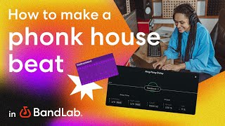 Make A Phonk House Beat In Bandlabs Free Web Studio Bandlab Tutorial