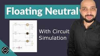 What is Floating Neutral ? Easiest Explanation with Circuit Simulation