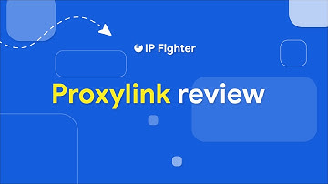 IPFighter| Review ProxyLink