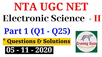 NTA UGC NET Electronic Science Part1 (Q1 - Q25) Questions & Solution | Craving Gyan