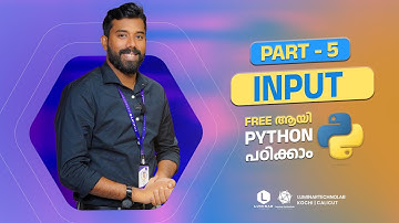 Part 5 | Input in Python | Python Programming Malayalam Free Tutorial | Luminar Technolab