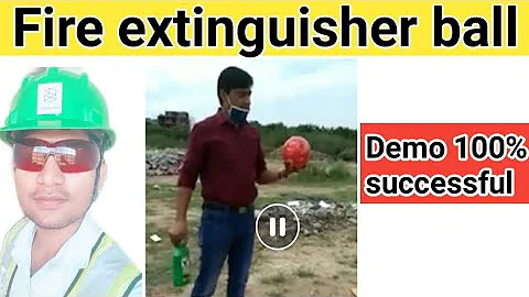 fire extinguisher ball demo ! fire extinguisher ! fire safety ! safety professional kashif