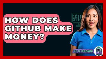 How Does GitHub Make Money? - Next LVL Programming