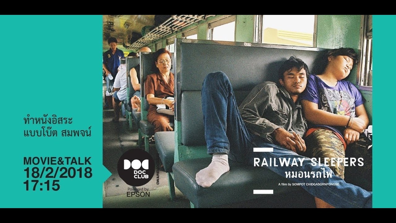 Doc Club Theater : Railway Sleepers Movie&Talk