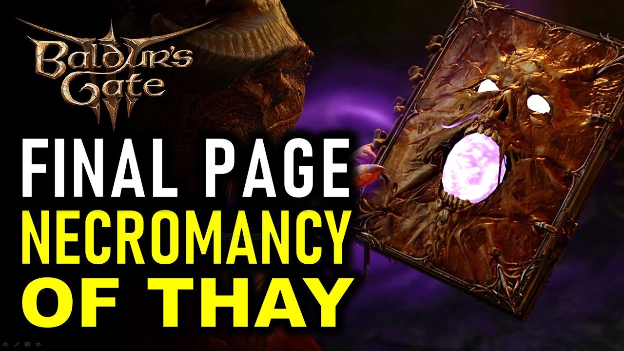The Necromancy Of Thay Book Choices Guide For Baldur's Gate 3 - GamersHeroes