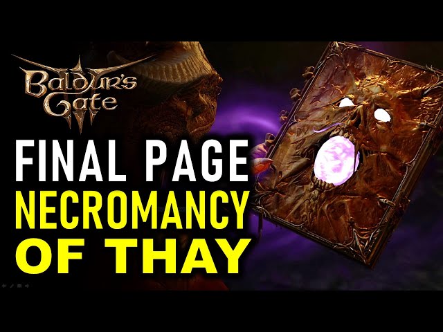 Baldur's Gate 3: Necromancy Of Thay Location & Choice Guide