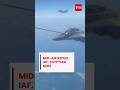 Watch iafs il78 tanker refuels mig 29 m midair  bright star23 exercise