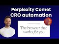 Automate CRO Analysis with Perplexity Comet