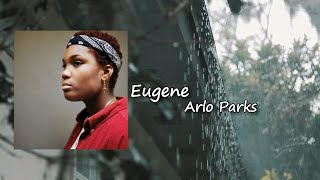 Arlo Parks - Eugene Lyrics