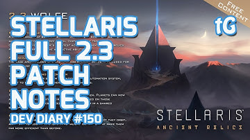 Stellaris 2.3 Wolfe / Ancient Relics DLC – Full Patch Notes