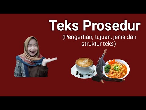 Teks Prosedur (Pengertian, ciri, tujuan, jenis dan struktur teks) || Kelas VII.