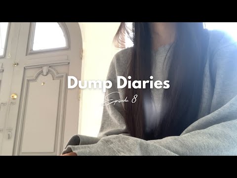 Dump Diaries Episode 8