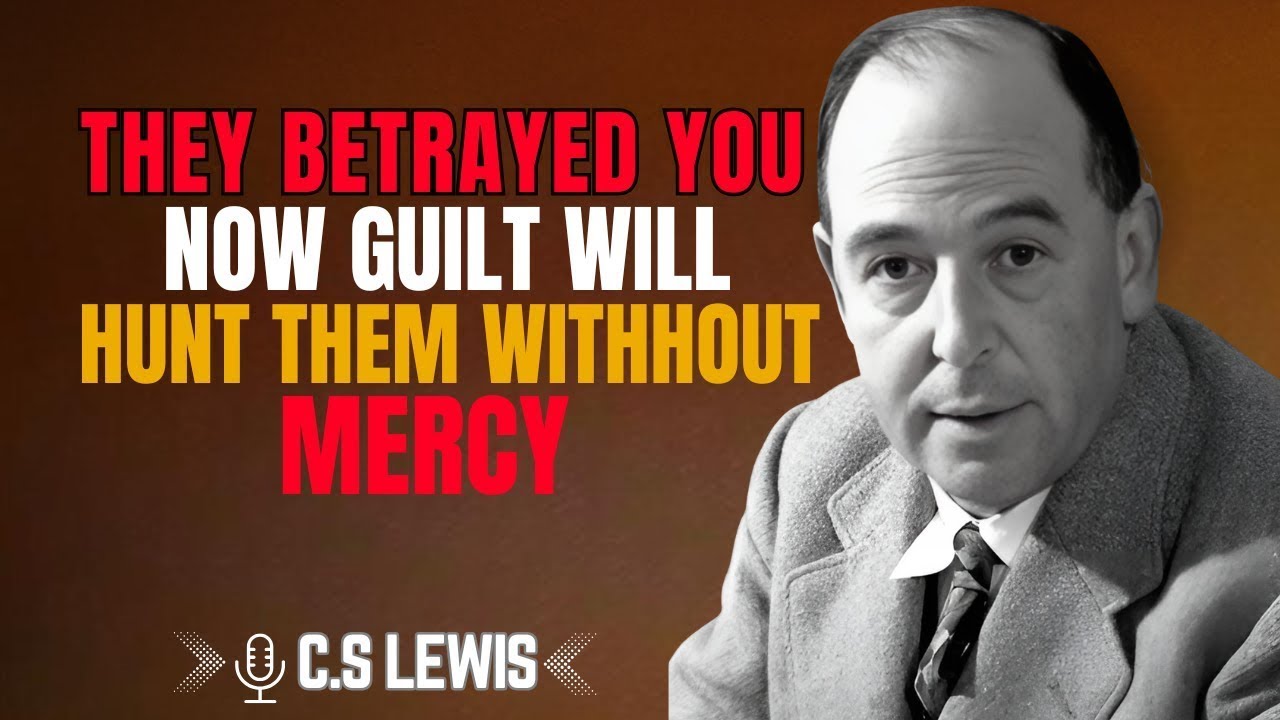 You Gave a Pure Heart to a Soul That Was Poison — Now Let God Handle the Betrayal | C.S Lewis Wisdom