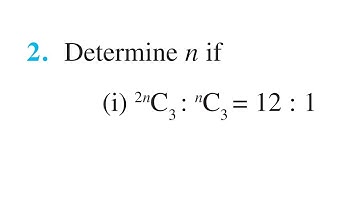 2 determine n if (i) 2nC3:nC3=12:1 permutations and combinations class 11 exercise 6.4 question 2