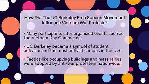 How Did The UC Berkeley Free Speech Movement Influence Vietnam War Protests? - I