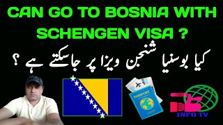 Can i Go To Bosnia with Schengen Visa ?|info tv