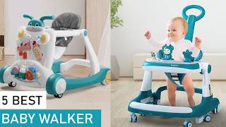 Top 5 Best Baby Walker 2026 | Best Baby Walker for 8 Month Old.