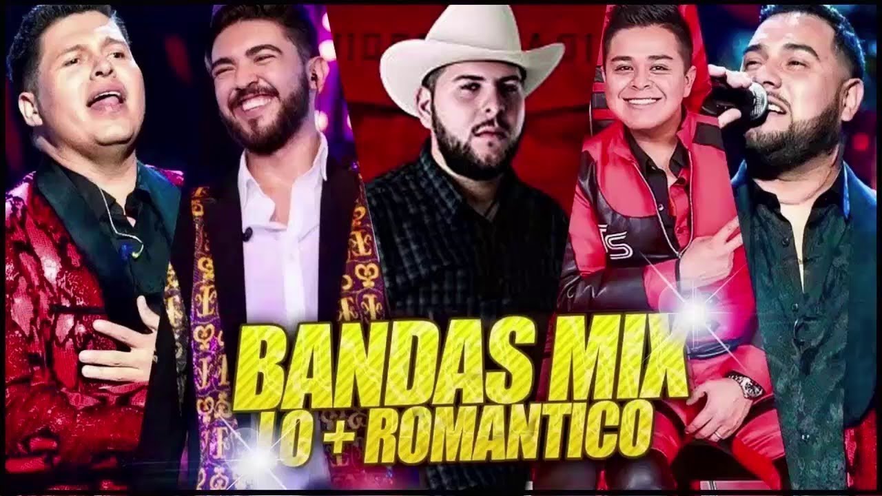 Bandas Romanticas Mix 2020 Lo Mas Nuevo Banda MS, La Adictiva, La